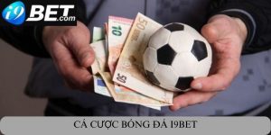 Cá cược bóng đá I9bet