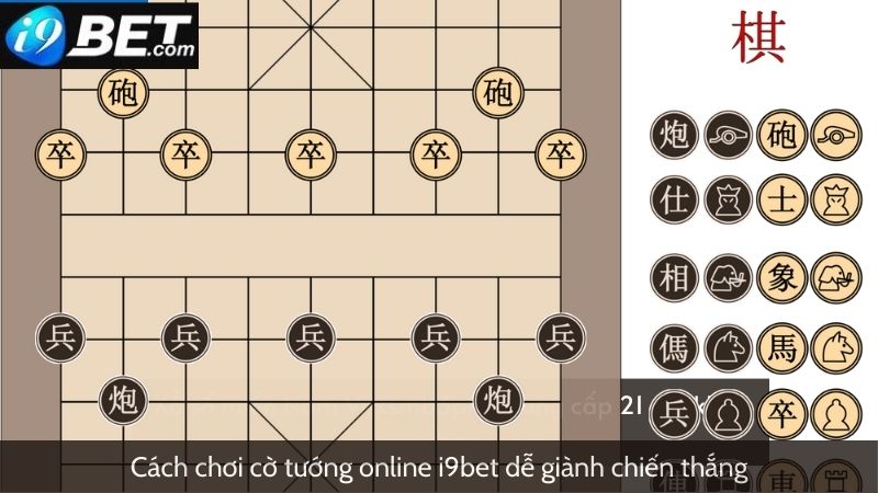 Cách chơi cờ tướng trực tuyến I9bet dễ giành chiến thắng